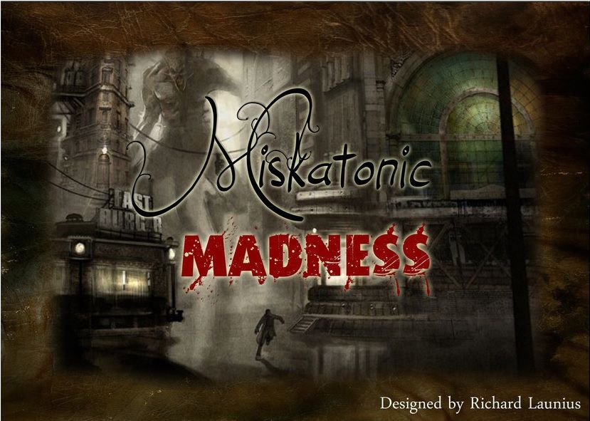 Miskatonic Madness