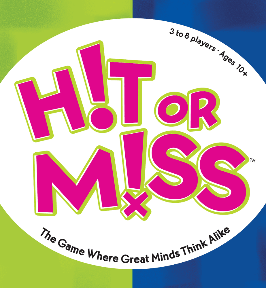 Hit or Miss
