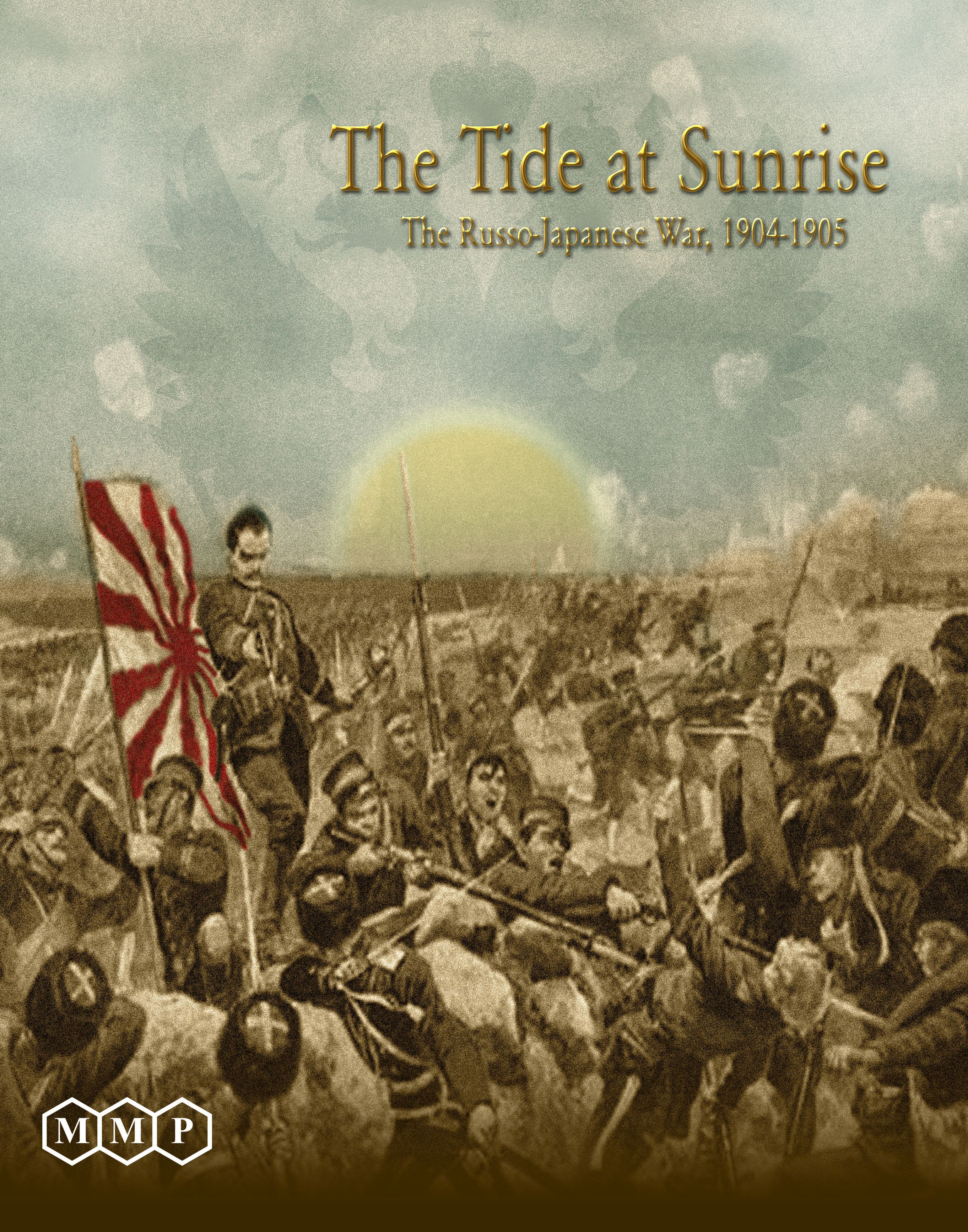 The Tide at Sunrise: The Russo-Japanese War, 1904-1905