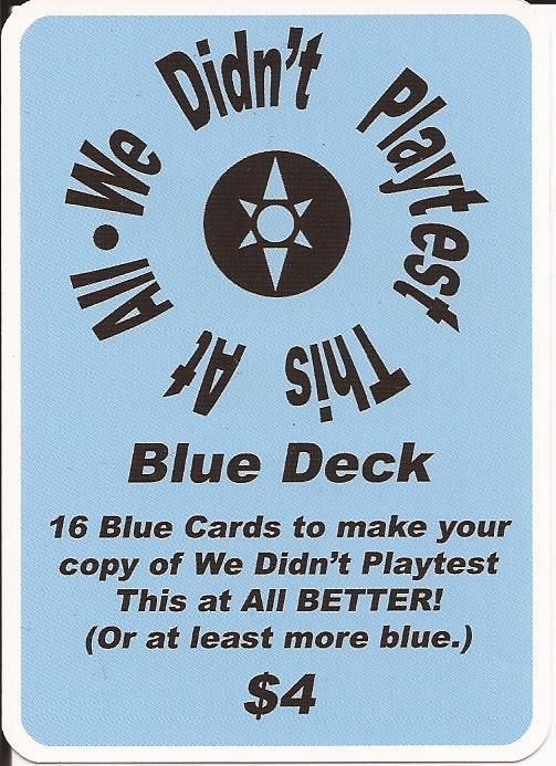 We Didn't Playtest This At All: Blue Cards