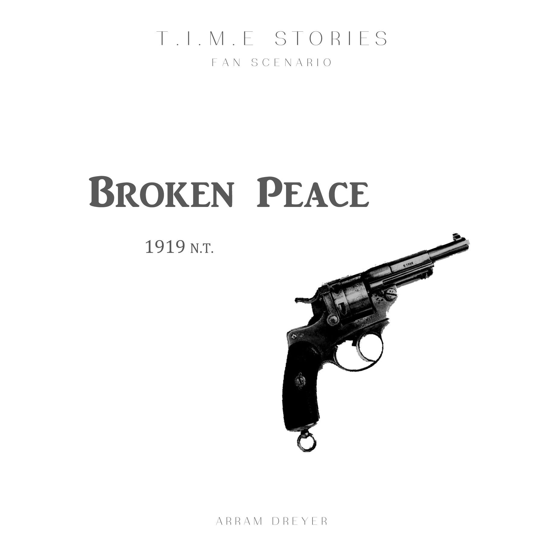 T.I.M.E. Stories: Broken Peace