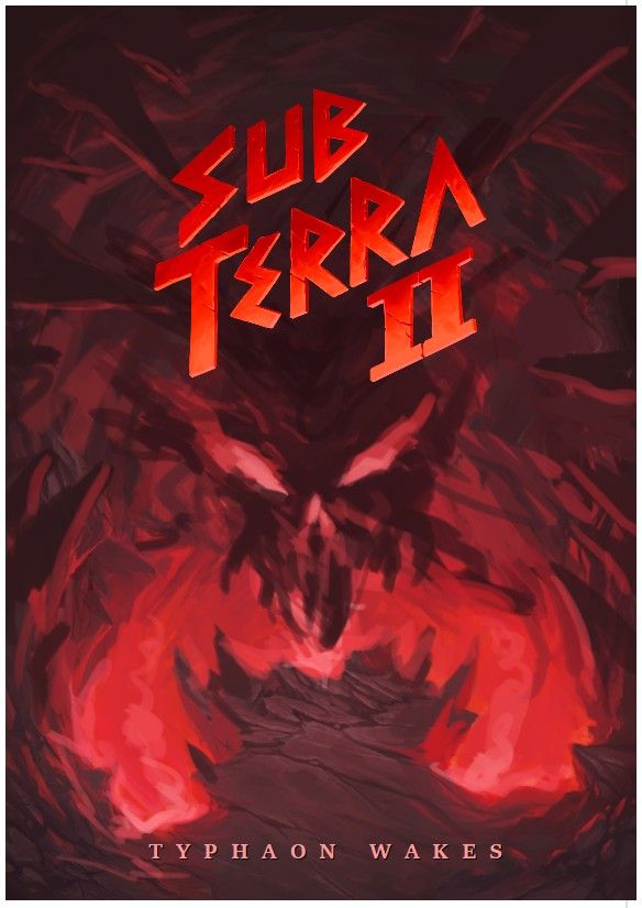 Sub Terra II: Inferno's Edge – Typhaon Wakes